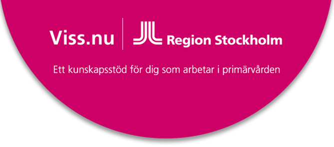 Viss.nu | Region Stockholm - Ett kunskapsstöd för dig som arbetar i primärvården